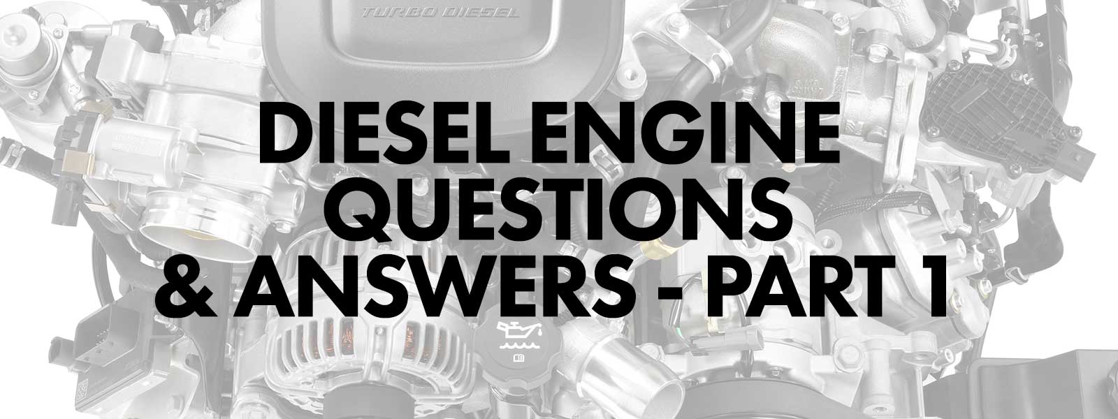 Diesel Engine Questions and Answers - Part 1